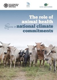 bokomslag The role of animal health in national climate commitments