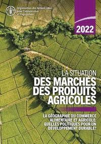 bokomslag La situation des marchs des produits agricoles 2022