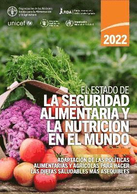 bokomslag El estado de la seguridad alimentaria y la nutricin en el mundo 2022