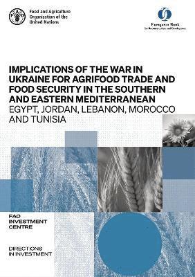 bokomslag Implications of the War in Ukraine for Agrifood Trade and Food Security in the Southern and Eastern Mediterranean