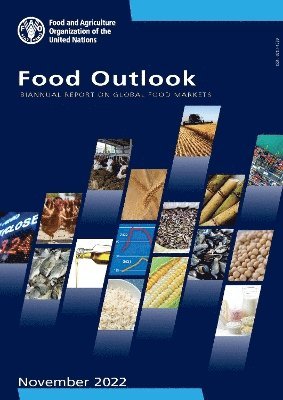 bokomslag Food Outlook - Biannual Report on Global Food Markets