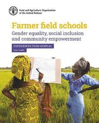 bokomslag Farmer field schools, gender equality, social inclusion and community empowerment