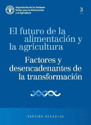 bokomslag El futuro de la alimentacin y la agricultura: factores y desencadenantes de la transformacin