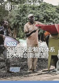 bokomslag Introducing the Agrifood Systems Technologies and Innovations Outlook (Chinese Edition)