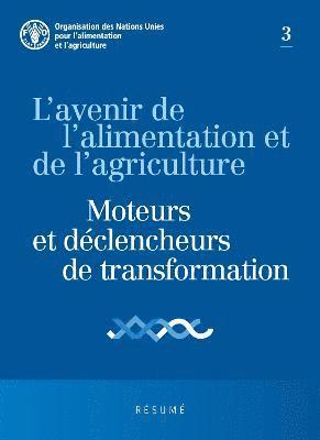 bokomslag L'avenir de l'alimentation et de l'agriculture: Moteurs et dclencheurs de transformation