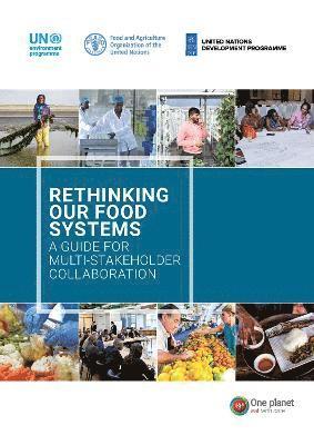 Rethinking our food systems 1