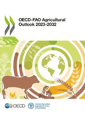 bokomslag OECD-FAO Agricultural Outlook 2023-2032