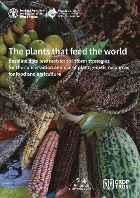 The plants that feed the world 1