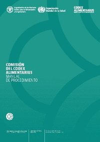 bokomslag Comisin del Codex Alimentarius Manual de Procedimiento