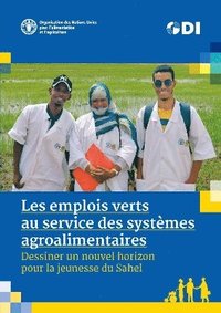 bokomslag Les emplois verts au service des systmes agroalimentaires