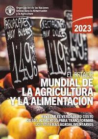 bokomslag El estado mundial de la agricultura y la alimentacin 2023