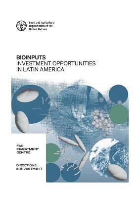 bokomslag Bioinputs: Investment opportunities in Latin America