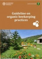 Food and Agriculture Organization of the United Nations - Guideline on Organic Beekeeping Practices, Häftad. Tillgänglighet: Kommande