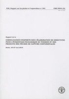 bokomslag Rapport de la Consultation d'experts sur l'laboration de directives internationales pour l'tiquetage cologique du poisson et des produits des pches de capture continentales