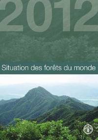 bokomslag Situation des forts du monde (SOFO) 2012