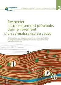 bokomslag Respecter Le Consentement Pralable, Donn Librement et en Connaissance de Cause