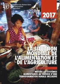 bokomslag La Situation Mondiale de l'alimentation et de l'agriculture 2017