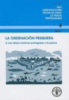 La ordenacion pesquera No 4, Supl 4. Las areas marinas protegidas y la pesca 1