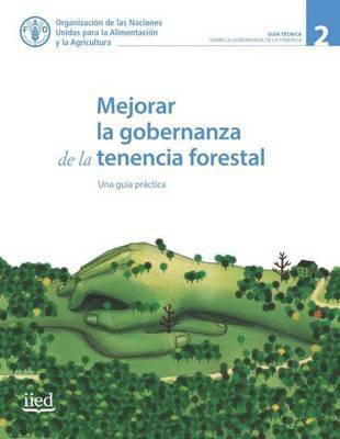Mejorar la Gobernanza de la Tenencia Forestal 1