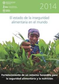 bokomslag El Estado de la Inseguridad Alimentaria en el Mundo 2014