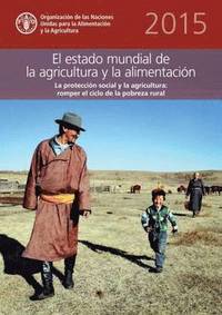 bokomslag The State of Food and Agriculture (SOFA) 2015 (Spanish)