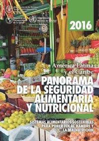 bokomslag America Latina y el Caribe: Panorama de la seguridad alimentaria y nutricional 2016