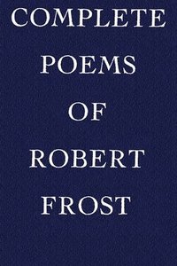 bokomslag Complete Poems of Robert Frost