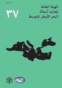 bokomslag Report of the Thirty-Seventh Session of the General Fisheries Commission for the Mediterranean (GFCM) (Arabic)