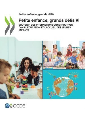 Petite enfance, grands défis VI