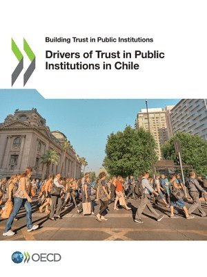 Oecd, OECD - Drivers of Trust in Public Institutions in Chile, Häftad