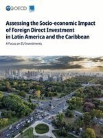 Oecd - Assessing the Socio-economic Impact of Foreign Direct Investment in Latin America and the Caribbean, Häftad