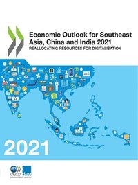 bokomslag Economic outlook for southeast Asia, China and India 2021