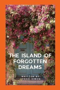 bokomslag Island of Forgotten Dreams