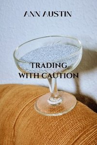 bokomslag Trading With Caution