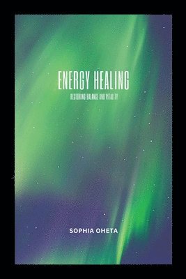 Energy Healing 1