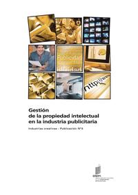 bokomslag Gestin de la propiedad intelectual en la industria publicitaria - Industrias creativas - Publicacin n5