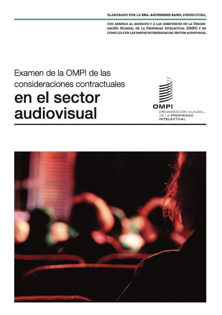 Examen de la OMPI de las consideraciones contractuales en el sector audiovisual 1