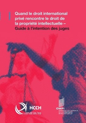 bokomslag Quand le droit international priv rencontre le droit de la proprit intellectuelle