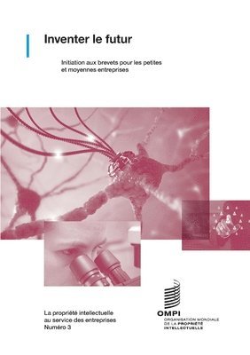 Wipo, WIPO - Inventer le futur, Häftad