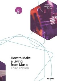 bokomslag How to Make a Living from Music