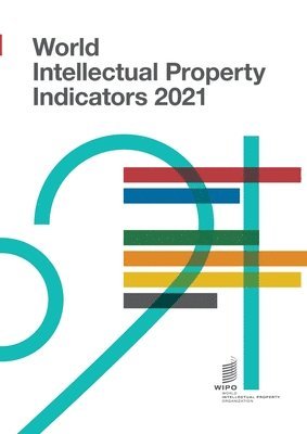 Wipo - World Intellectual Property Indicators 2021, Häftad