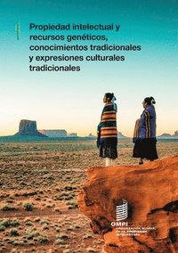 bokomslag Propiedad intelectual y recursos genticos, conocimientos tradicionales y expresiones culturales tradicionales.