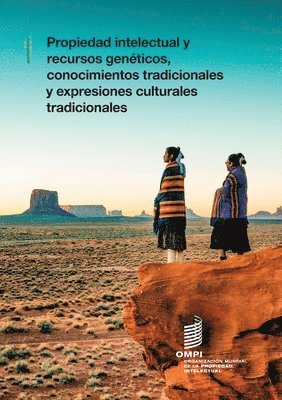 Propiedad intelectual y recursos genticos, conocimientos tradicionales y expresiones culturales tradicionales. 1