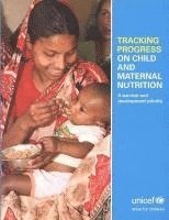 bokomslag Tracking Progress on Child and Maternal Nutrition