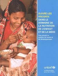 bokomslag Suivre les progrs dans le domaine de la nutrition de l'enfant et de la mre