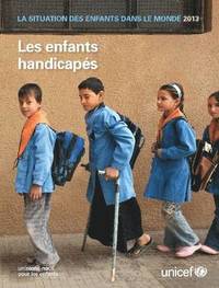 bokomslag La situation des enfants dans le monde 2013