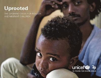 UNICEF, United Nations Publications - Uprooted, Häftad