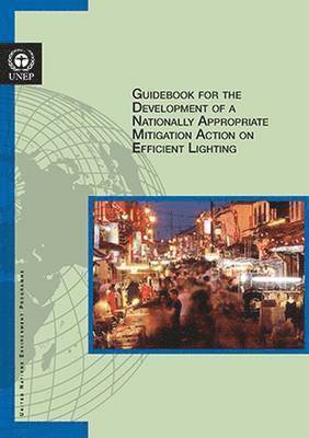 Guidebook for the development of a nationally appropriate mitigation action on efficient lighting 1