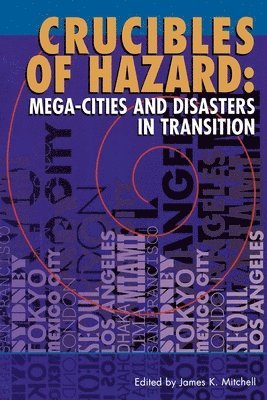 James K. Mitchell - Crucibles of Hazard, Häftad