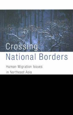 Tsuneo Akaha, Anna Vassilieva - Crossing National Borders, Häftad